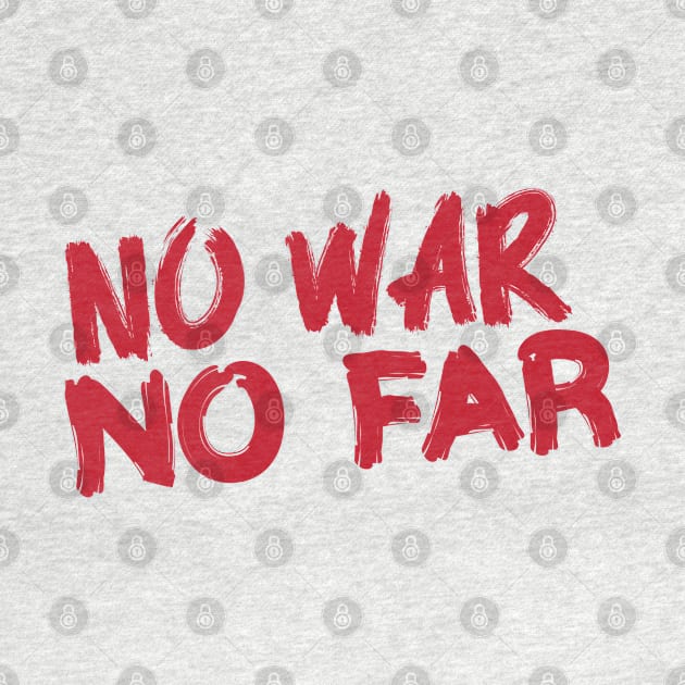 No War No Far by Camera Gallery